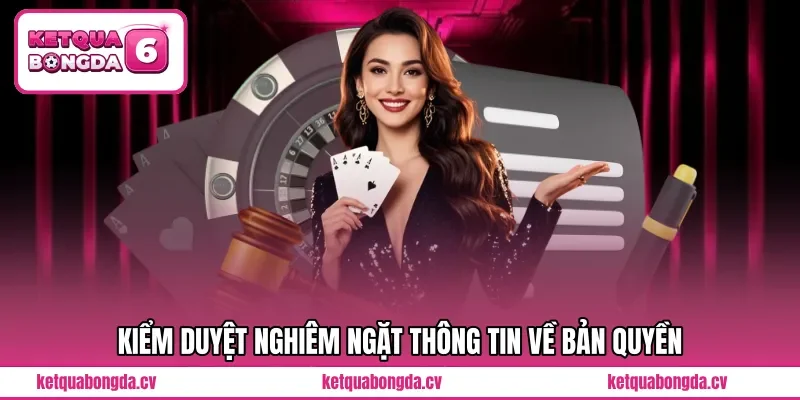 Kiểm duyệt nghiêm ngặt thông tin về bản quyền